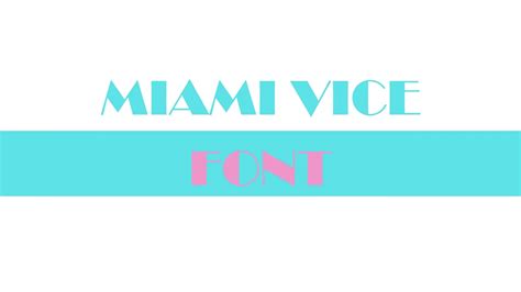 Miami Vice Font Free Download