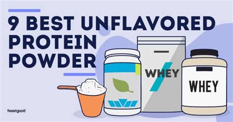 9 Best Unflavored Protein Powder (Per Nutrition Coach) - FeastGood.com