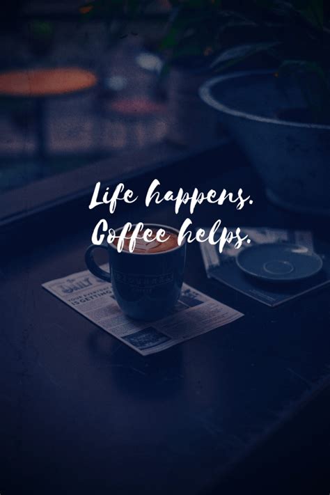 Motivational Inspirational Coffee Quotes - ShortQuotes.cc