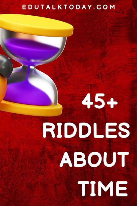 45 Riddles About Time - EduTalkToday