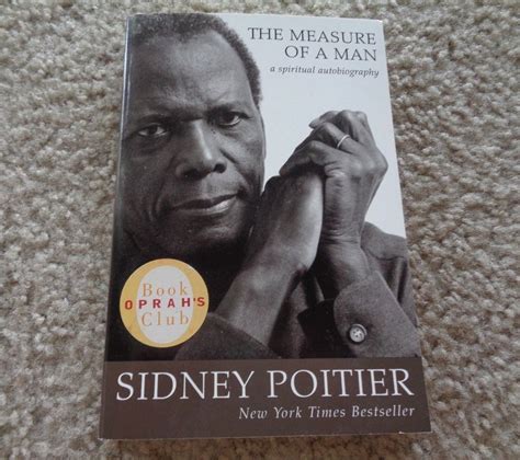 The Measure of a Man A Spiritual Autobiography by Sidney Poitier ...