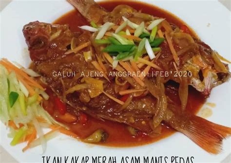 Resep Ikan Kakap Merah Asam Manis Pedas oleh Galuh Ajeng Anggraeni - Cookpad