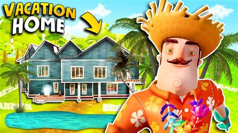 The Neighbor’s VACATION HOME!!! | Hello Neighbor (Mods) - YouTube