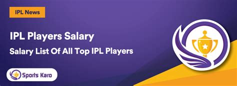 IPL Players Salary List 2023 - Top IPL Players Highest Salary list!