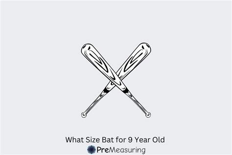 What Size Bat for 9 Year Old – PreMeasuring