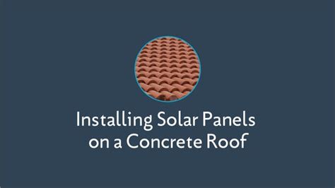 Installing Solar Panels On A Concrete Tile Roof | SolarBook