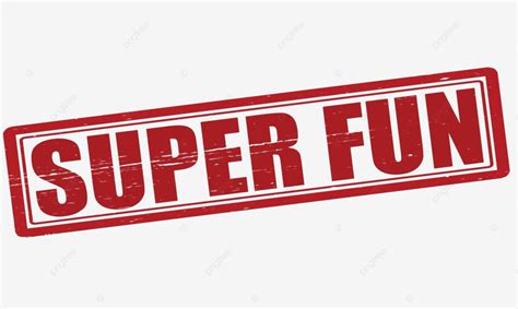 Super Fun Fun Super Distraction Vector, Fun, Super, Distraction PNG and Vector with Transparent ...