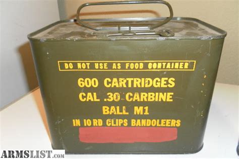 ARMSLIST - For Sale: .30 Carbine Military Surplus Ammunition 600 Round Sealed Cans