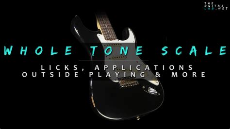 Whole Tone Scale | Theguitarlab.net