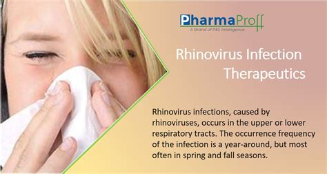 Rhinovirus Infection Therapeutics to Witness Significant Growth due to Positive Results in the Comin