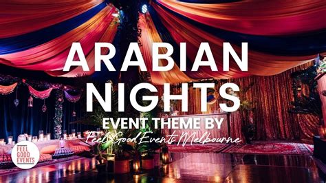 Arabian Nights Party Decorations Australia | Shelly Lighting