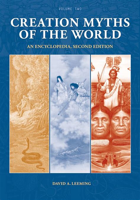 Creation Myths of the World [2 volumes]: An Encyclopedia [2 volumes]: David A. Leeming: ABC-CLIO