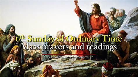 6th Sunday In Ordinary Time Year C. Mass Prayers And Readings. - Catholics Striving For Holiness