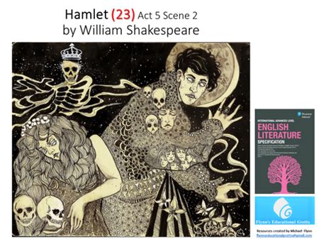 A Level Literature: (23) Hamlet – Act 5 Scene 2 | Teaching Resources