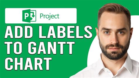 How To Add Labels To Gantt Chart In MS Project (How To Display Task ...