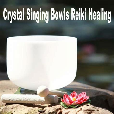 Crystal Singing Bowls Reiki Healing - Crystal Singing Bowls Reiki ...