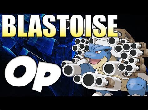 Pokémon How To Use: Blastoise! Blastoise Moveset - Mega Blastoise OP! - YouTube