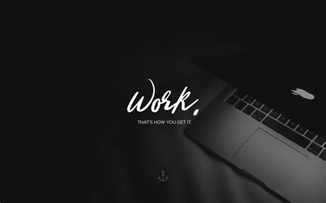 Inspirational Work Wallpaper