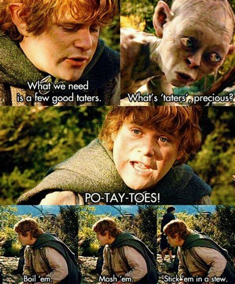 Whats Taters Gollum Quotes. QuotesGram