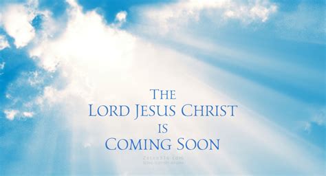 The Lord Jesus Christ is Coming Soon - Zeteo 3:16