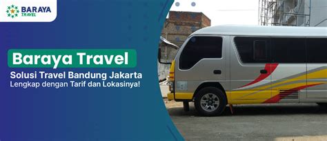 Jadwal Baraya Travel Bandung Jakarta - Infoupdate.org