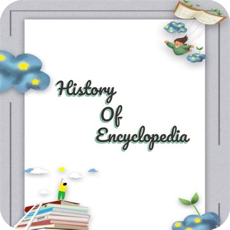 History Of Encyclopedia by Nguyen Cuong Van