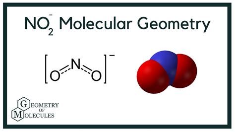 NO2- Molecular Geometry,Shape and Bond Angles (Nitrite ion) - YouTube