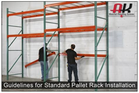 Warehouse Shelving Installation Guidelines- Selective Pallet Racking by AK Material Handling ...