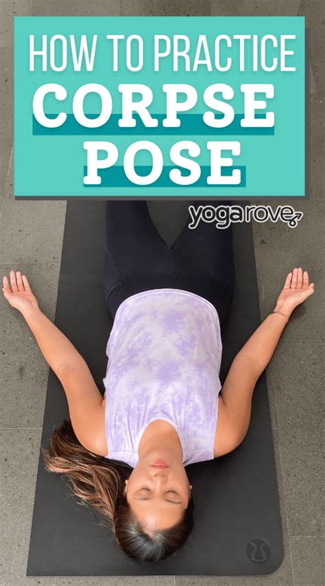 How to Practice Corpse Pose - Yoga Rove