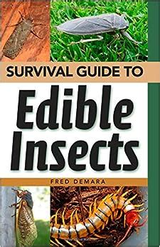 Survival Guide to Edible Insects: Fred Damara: 9781610048705: Amazon.com: Books