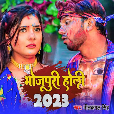 Bhojpuri Holi 2023 Song Download: Bhojpuri Holi 2023 MP3 Bhojpuri Song Online Free on Gaana.com