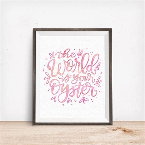 Printable Art the World is Your Oyster Inspirational Quote - Etsy