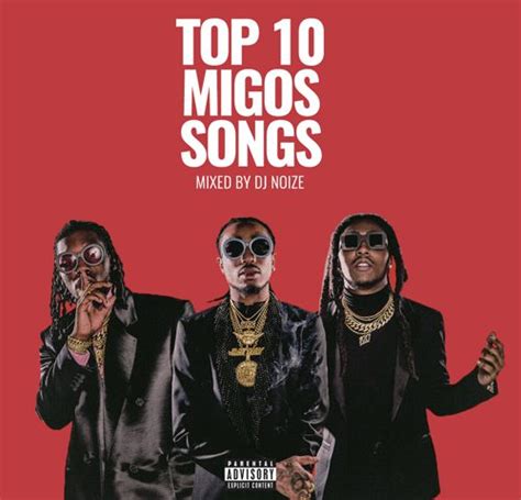 [Mixtape] DJ Noize - Top 10 Migos Songs