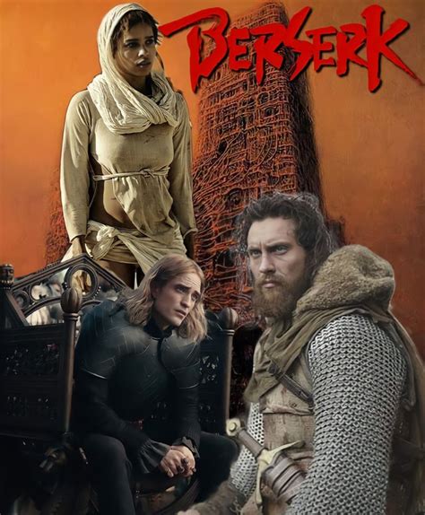 Berserk Live Action concept. Aaron Taylor Johnson as Guts. Zoe Kravitz as Casca. Robert ...