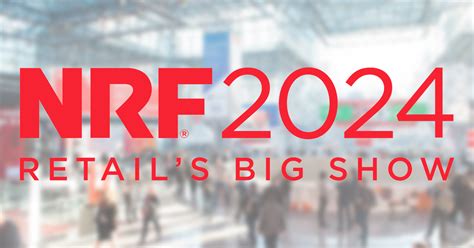 NRF 2024: Retail's Big Show - Licensing International