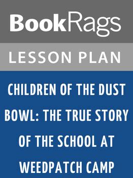 Children of the Dust Bowl: Lesson Plans by BookRags | TpT