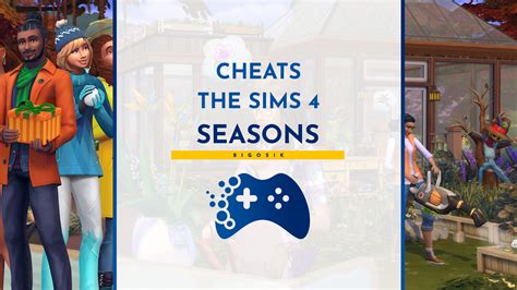 The Sims 4 Seasons Cheats - Portal for players RitzyRanger