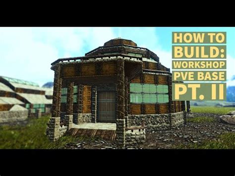 Ark: How to Build | Workshop | PvE Base Pt. II - YouTube