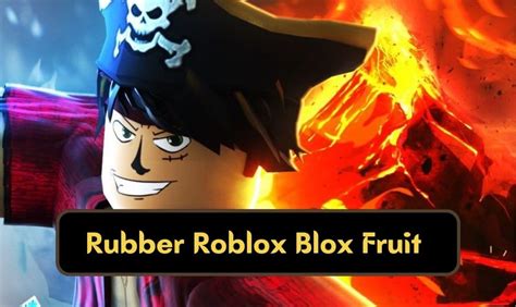 How to get Rubber Roblox Blox Fruit » Gaming Guide