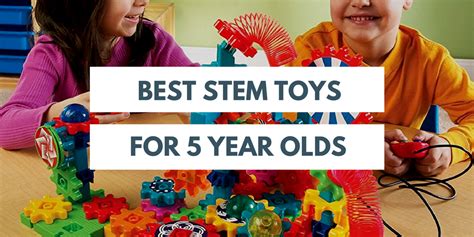 best-stem-toys-for-5-year-olds - STEM Education Guide