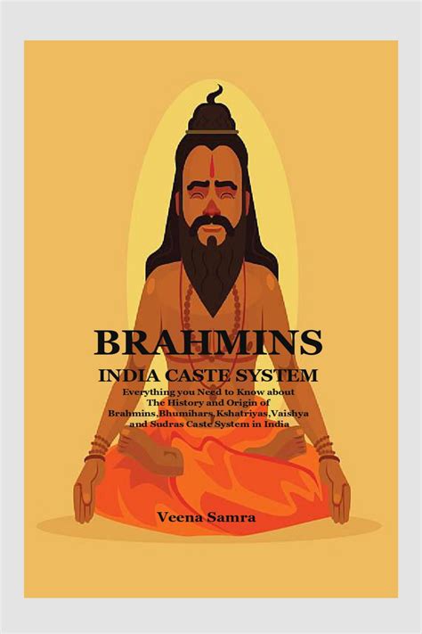 BRAHMINS INDIA CASTE SYSTEM