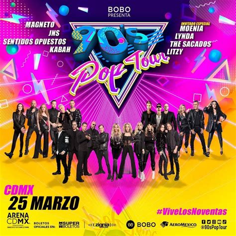 90's Pop Tour en la Arena Ciudad de México, Marzo 2023 | Dónde Hay Feria