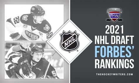 2021 NHL Draft Rankings: Forbes' Final 160 - The Hockey Writers - NHL Entry Draft - NHL News ...