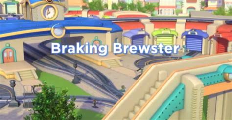 Braking Brewster - Chuggington Wiki