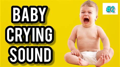 Baby crying sound effect | Baby crying sound - 2 | Free sound effects for you | Crying baby ...