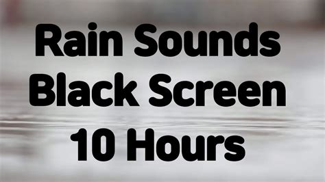 Rain Sounds Black Screen 10 Hours - YouTube