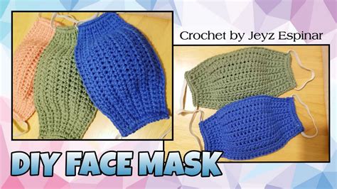 Quick & Easy DIY Face Mask | Crochet by Jeyz Espinar - YouTube