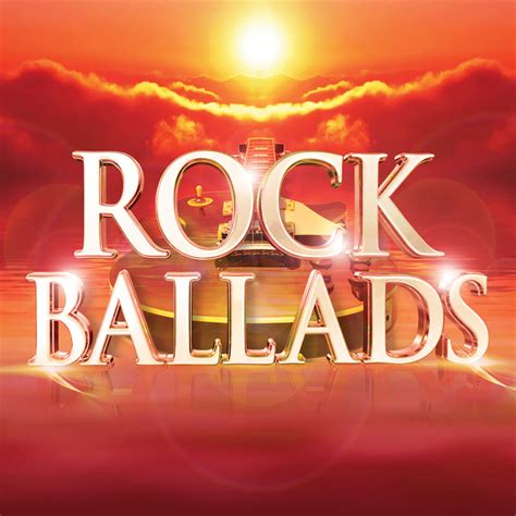 Rock Ballads (The Greatest Rock and Power Ballads of the 70s 80s 90s 00s) by Various Artists on ...