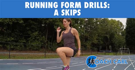 Running Form Drills: A Skips - Coach Carl