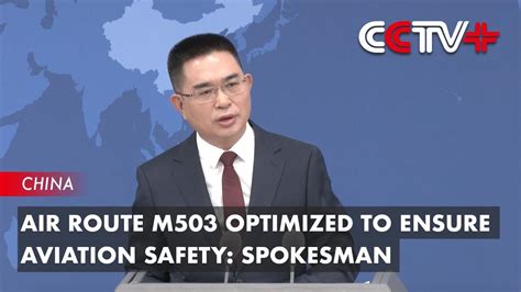 Air Route M503 Optimized to Ensure Aviation Safety: Mainland Spokesman - YouTube